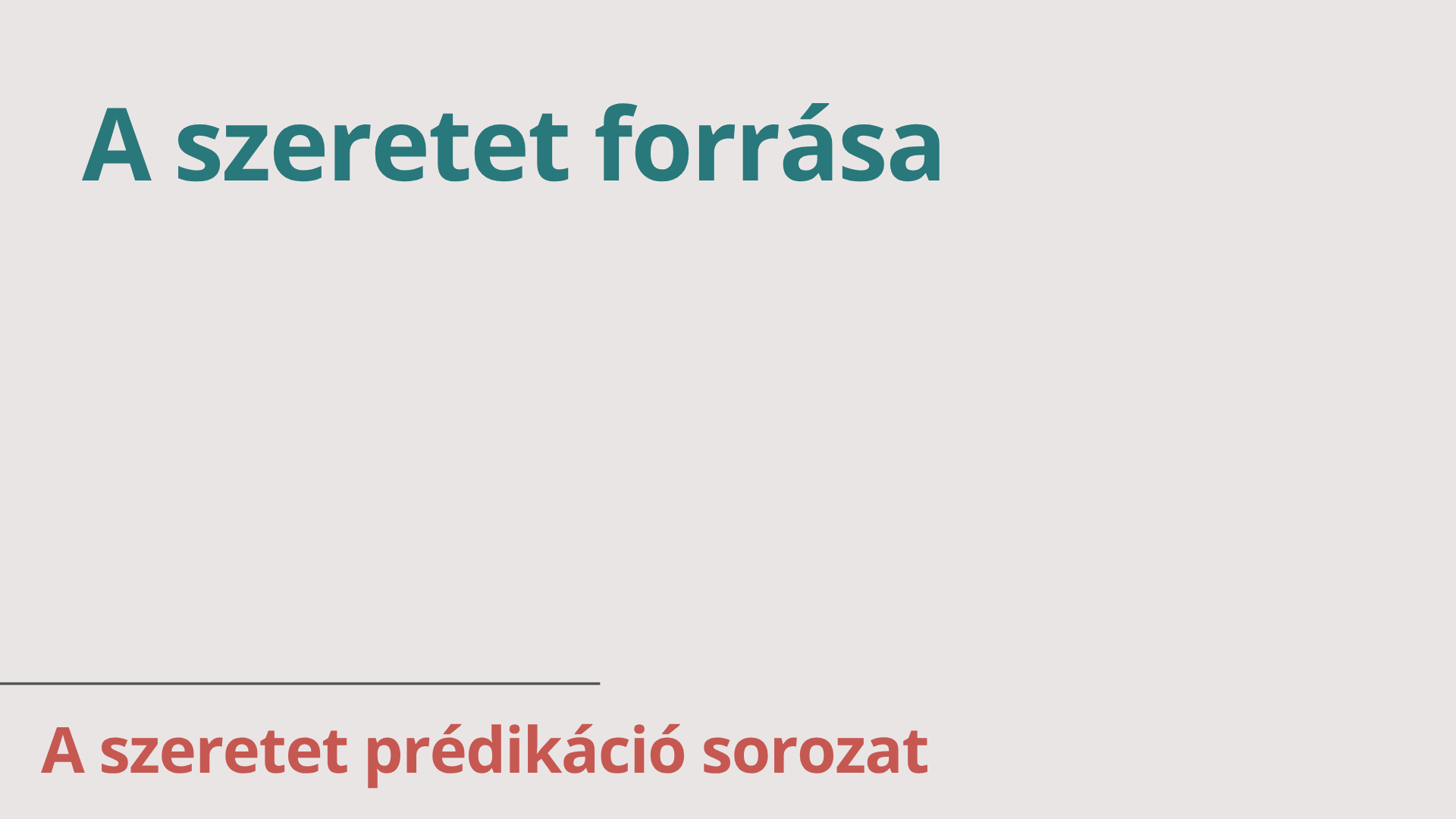 A szeretet forrása