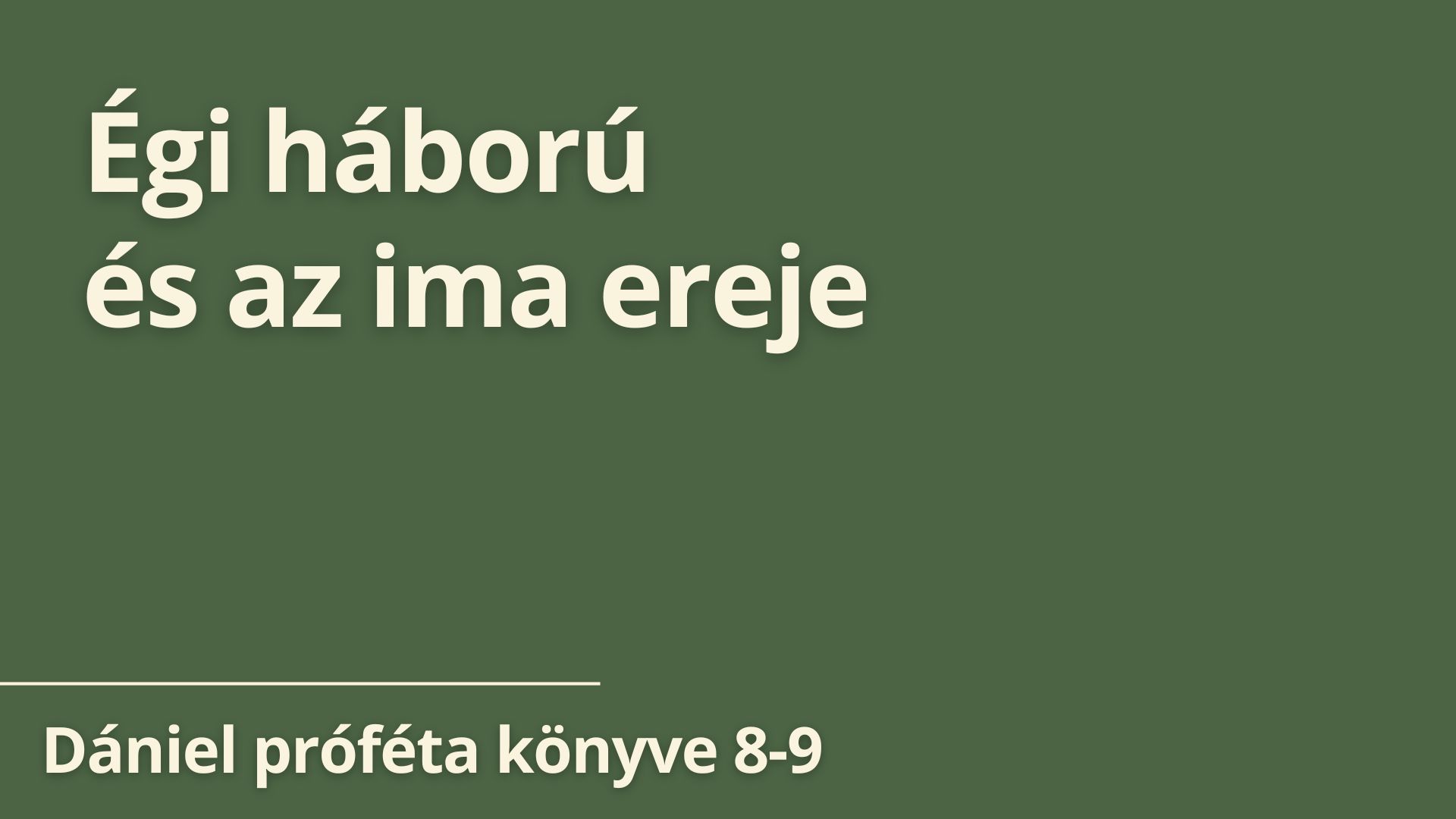 A hetven hét próféciája: az utolsó idők